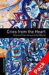 OXFORD BOOKWORMS 2. CRIES FROM THE HEART. STORIES FROM AROUND THE WORLD CD PACK