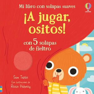 ¡A JUGAR, OSITOS! MI LIBRO CON SOLAPAS SUAVES