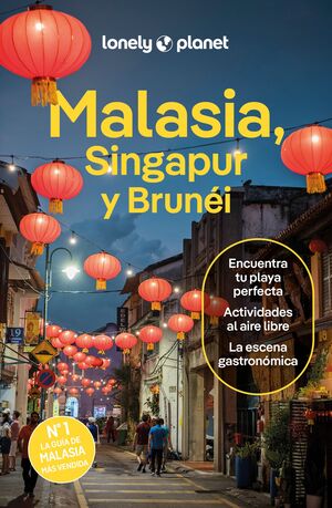 MALASIA, SINGAPUR Y BRUNÉI - LONELY PLANET (11/2024)