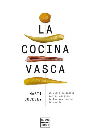 LA COCINA VASCA. EDICIÓN TAPA BLANDA