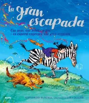 LA GRAN ESCAPADA