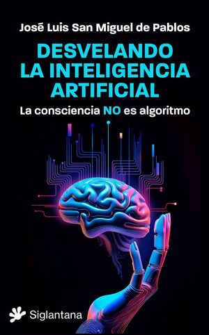 DESVELANDO LA INTELIGENCIA ARTIFICIAL