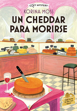 UNA CHEDAR PARA MORIRSE