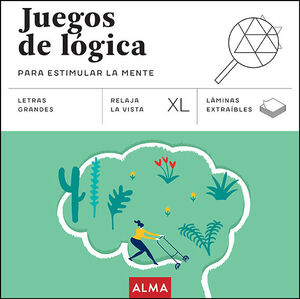 JUEGOS DE LÓGICA PARA ESTIMULAR LA MENTE (XL)