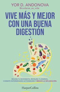 VIVE MÁS Y MEJOR CON UNA BUENA DIGESTIÓN