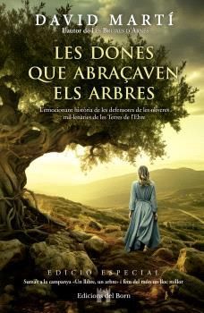 LES DONES QUE ABRAÇAVEN ELS ARBRES