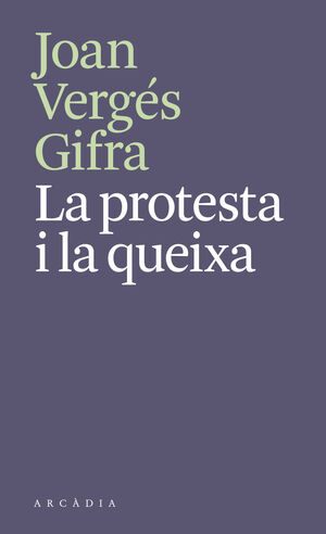 LA PROTESTA I LA QUEIXA