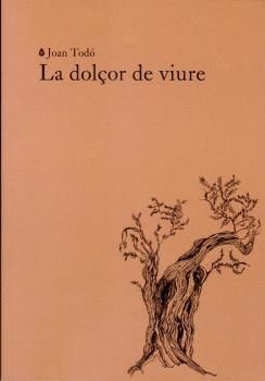 LA DOLÇOR DE VIURE