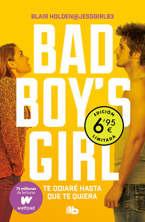 BAD BOY'S GIRL 1. TE ODIARÉ HASTA QUE TE QUIERA