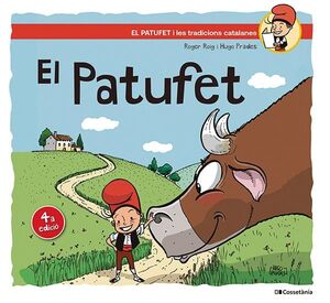 EL PATUFET. EN PATUFET I LES TRADICIONS CATALANES