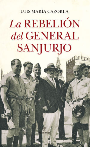 REBELIÓN DEL GENERAL SANJURJO, LA