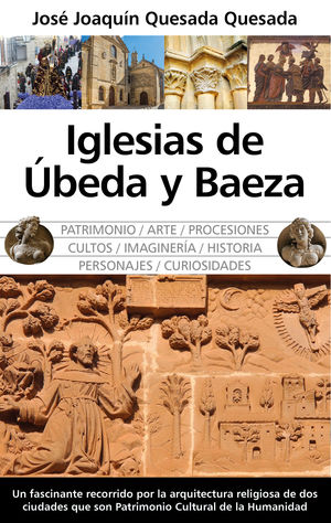 IGLESIAS DE ÚBEDA Y BAEZA