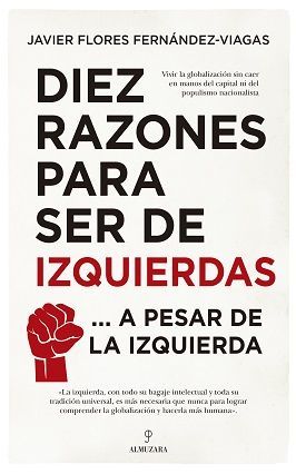 DIEZ RAZONES PARA SER DE IZQUIERDAS