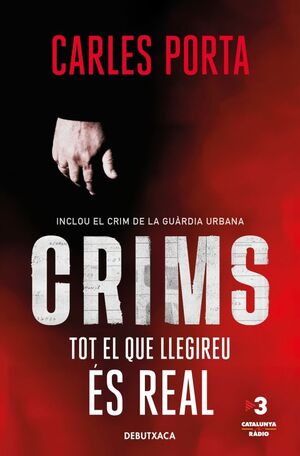 CRIMS. TOT EL QUE LLEGIREU ÉS REAL (CRIMS 1)