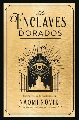 LOS ENCLAVES DORADOS