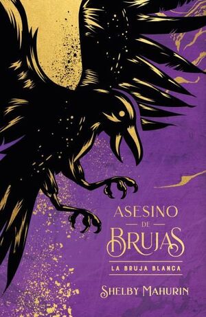 ASESINO DE BRUJAS. LA BRUJA BLANCA - (EDICIÓN LIMITADA)