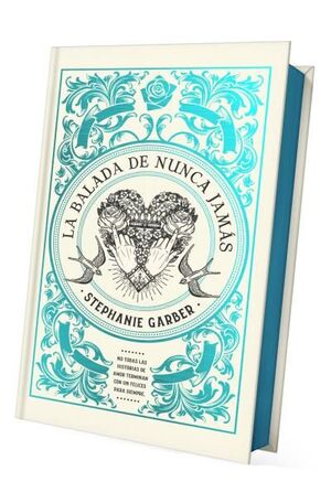 ERASE UNA VEZ UN CORAZON ROTO 2. LA BALADA DE NUNCA JAMÁS (EDICIÓN LIMITADA)