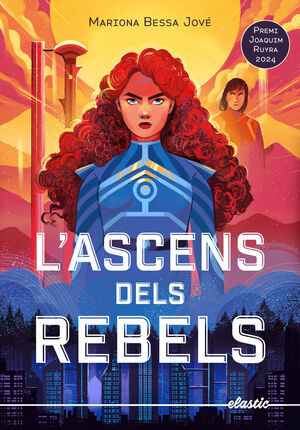 L'ASCENS DELS REBELS