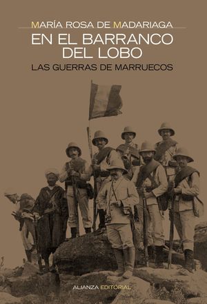 EN EL BARRANCO DEL LOBO. LAS GUERRAS DE MARRUECOS