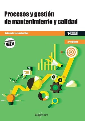 PROCESOS Y GESTIÓN DE MANTENIMIENTO Y CALIDAD - 2.ª EDICIÓN