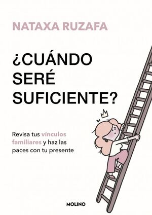 ¿CUÁNDO SERÉ SUFICIENTE?