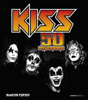 KISS. 50 ANIVERSARIO