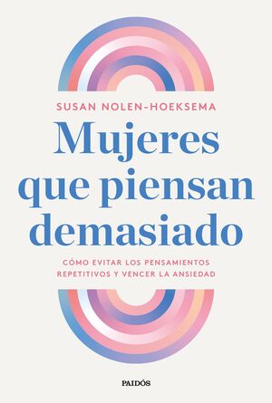 MUJERES QUE PIENSAN DEMASIADO