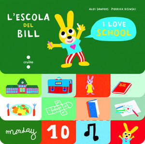 L'ESCOLA DEL BILL / I LOVE TO SCHOOL