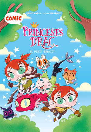 PRINCESES DRAC 3. EL PETIT BANDIT (COMIC)