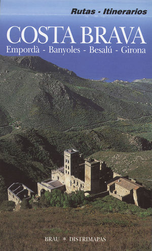 COSTA BRAVA: EMPORDÀ, BANYOLES, BESALÚ, GIRONA