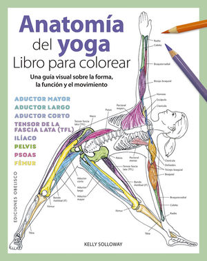 ANATOMÍA DEL YOGA. LIBRO PARA COLOREAR