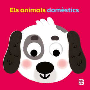 ULLS MÒBILS. ELS ANIMALS DOMÈSTICS